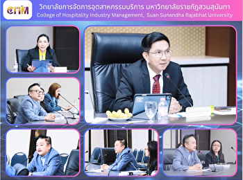 Dean of the College of Hospitality
Industry Management attended the 7th
Suan Sunandha Rajabhat University
Council Meeting of 2025.
