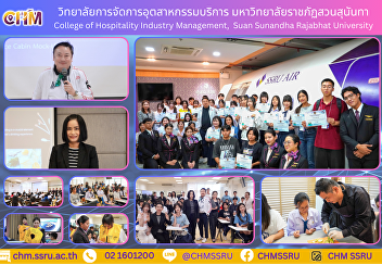 The Hotel, Tourism, Event, and Aviation
Business Camp at The Quarter Hualamphong
Hotel, Bangkok.