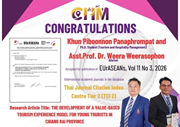 The College of Hospitality Industry
Management, Doctor of Philosophy
Program, would like to extend its
congratulations to Mr. Phibunon
Panphromphat on the occasion that his
research has been accepted and published
in a national-level academic journal.